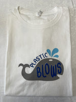 Load image into Gallery viewer, White “Plastic Blows” T-Shirt
